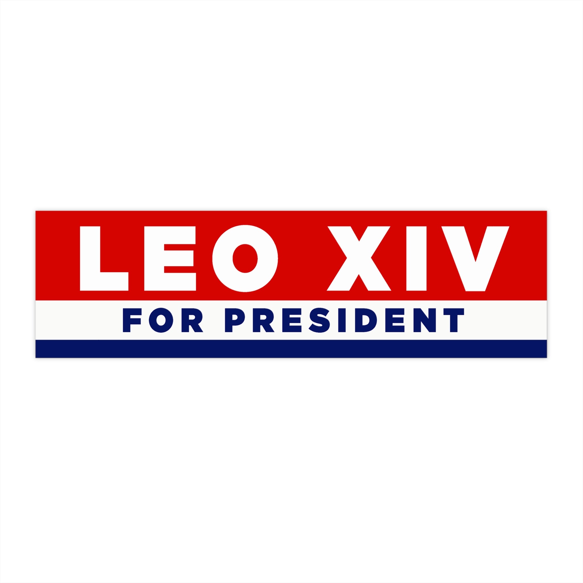 Leo XIV for President Bumper Sticker